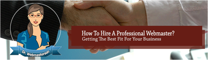 How to Hire a Professional Webmaster?