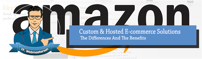 Hosted vs Custom e-Commerce solutions