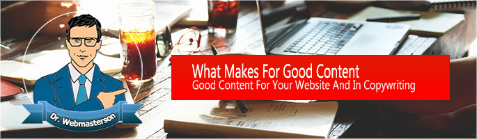 What Makes for Good Content?
